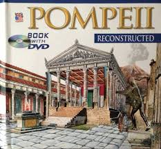 Pompei Ricostruita - Un Voyage à Travers l'Histoire
