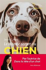 Monde Secret Du Chien - Bien-être et confort pour votre compagnon